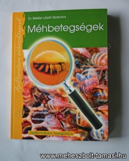 Dr. Békési László Szabolcs - Méhbetegségek