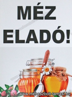 Tábla: Méz eladó